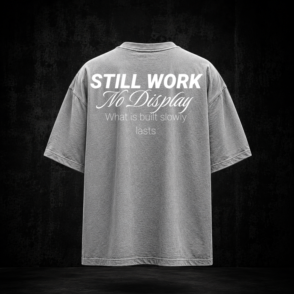 STILL WORK Oversized Shirt